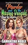 Book cover for Murder And The Missing Bengals: Claws For Concern (Purrs and Puzzles Cat Café Cozy Mysteries)