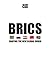 BRICS: Shaping the New Global Order (GLOBAL GEOPOLITICS: The Rule of Economics, Politics, and International Power)