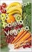 La Paleta Vegana: 50 Delici...