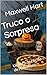 Truco o sorpresa by Maxwell Hart
