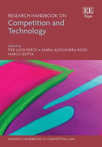 Research Handbook on Competition and Technology (Research Handbooks in Competition Law series)