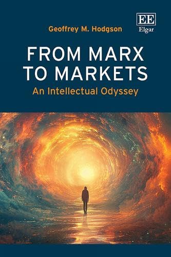 From Marx to Markets: An Intellectual Odyssey (Hardcover)