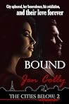 Bound (The Cities Below #2)