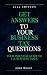 Get Answers To Your Busines...