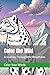 Color the Wild: A Journey T...