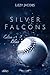 Silver Falcons: Colton & Bl...