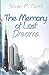 The Memory of Lost Dreams