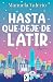 HASTA QUE DEJE DE LATIR