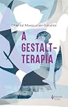 A GESTALT-TERAPIA