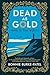 Dead as Gold