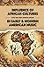 Influence of African Cultures In Early & Modern American Music by Charles Edward Pendleton