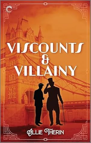 Viscounts & Villainy (Roaring Twenties Magic, #3)