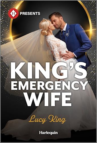 King's Emergency Wife: A Royal Marriage of Convenience Contemporary Romance (Kindle Edition)