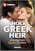 Shock Greek Heir: A Surprise Pregnancy Billionaire Contemporary Romance