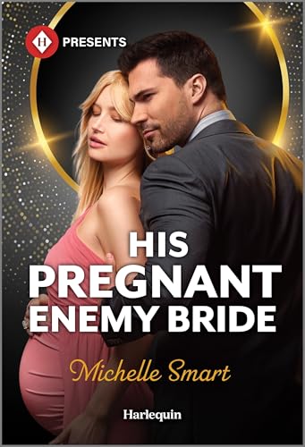 His Pregnant Enemy Bride: A Harlequin Greek Billionaire Contemporary Romance (Greek Rivals Book 2)