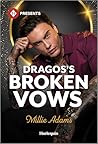 Dragos's Broken Vows by Millie Adams