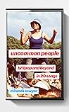 Uncommon People: ...