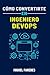 Cómo convertirte en Ingeniero Devops: la guía completa (Spanish Edition)
