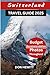 SWITZERLAND TRAVELGUIDE 202...
