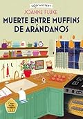 Muerte entre muffins de arándanos