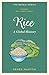 Rice: A Global History (The...