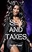 Sex and Taxes by Marklin Foster