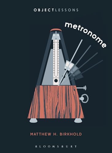 Metronome (Object Lessons)