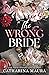 The Wrong Bride (The Windsors, #1)