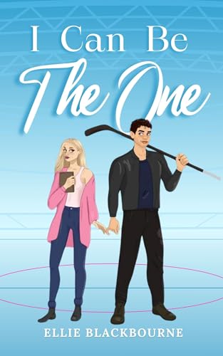 I Can Be The One: A Fake Dating Hockey Romance (Love You Moore Book 1)