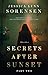 Secrets After Sunset: Part Two (Secrets After Sunset Collection Book 2)
