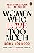 Women Who Love Too Much