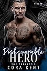 Dishonorable Hero by Cora Kent