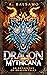 Dragon Mythicana by A. Balsamo