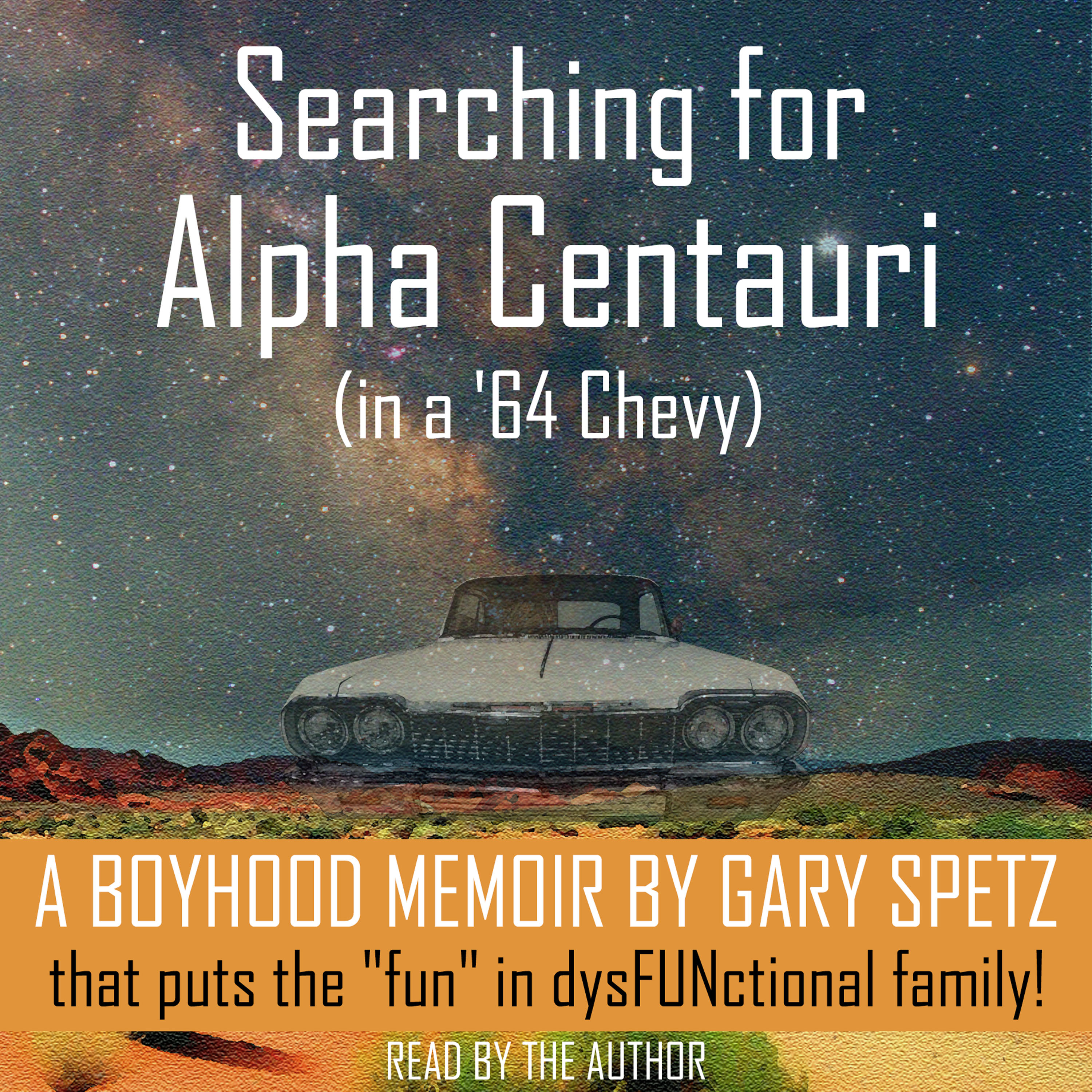 Searching for Alpha Centauri: A Boyhood Memoir