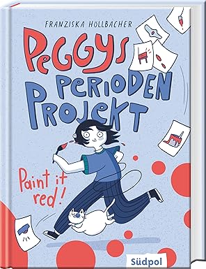 Peggys Perioden-Projekt: Paint it red! (Hardcover)