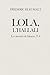 Lola, l'hallali (Les amours...