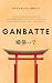 Ganbatte: La voie japonaise...