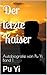 Der letzte Kaiser: Autobiografie von Pu Yi, Band 1 (German Edition)