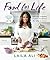 Food for Life by Laila Ali