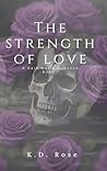 The Strength of Love
