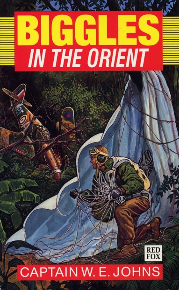 Biggles In The Orient (Biggles, #30)