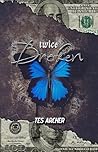 Twice Broken