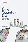 The New Quantum Era
