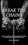 Break the Chains:...