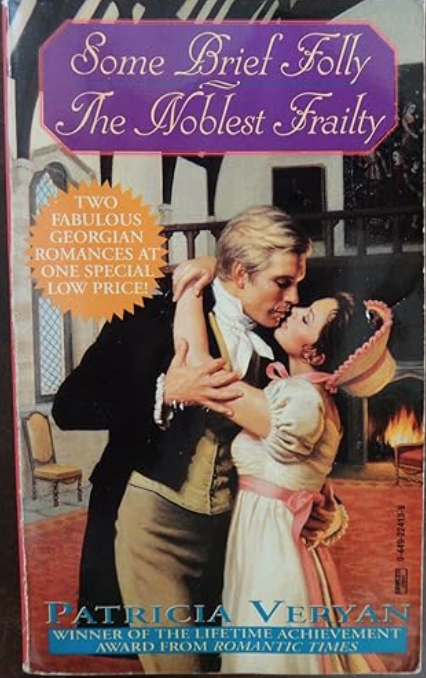 Some Brief Folly / The Noblest Frailty (Sanguinet Saga, #1, 6)