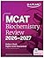 MCAT Biochemistry Review 2026-2027: Online + Book (Kaplan Test Prep)