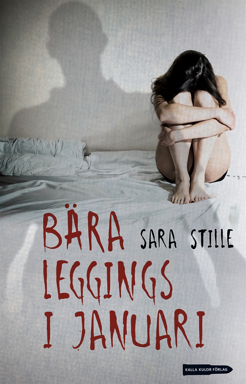 Bära leggings i januari (Hardcover)