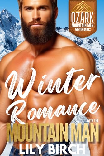 Winter Romance With The Mountain Man (Ozark Mountain Men Winter Games #6)
