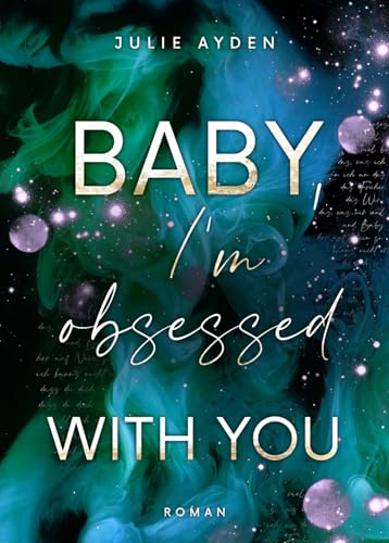 Baby, I'm obsessed with you (Poetry-me-Trilogie 2) (German Edition)