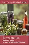 Fermentation (River Cottage Handbook, #18)
